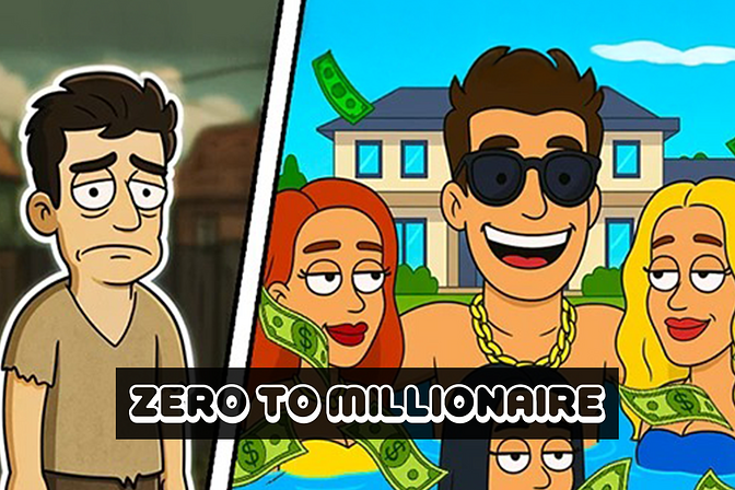 Zero to Millionaire