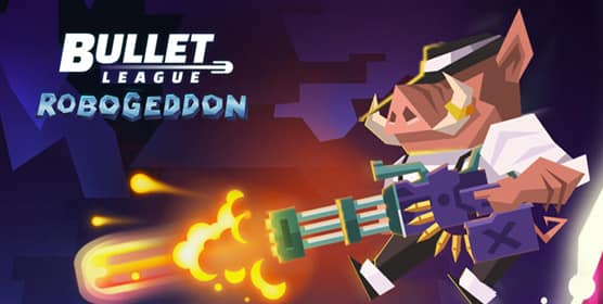 Bullet League Robogeddon